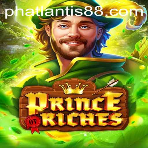 Discover the Exciting World of PrinceOfRiches With ATLANTIS88
